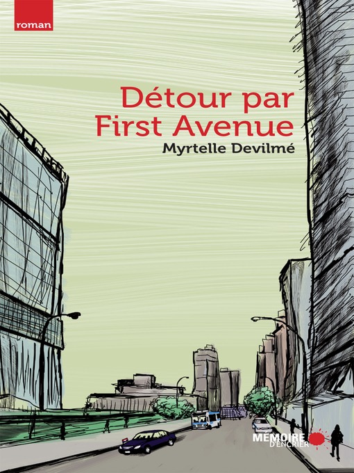 Title details for Détour par First Avenue by Myrtelle Devilmé - Available